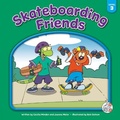 Cover: Skateboarding Friends - Child's World, Inc. First Steps