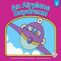 Cover: An Airplane Daydream - Child's World, Inc. First Steps