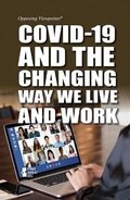 Cover: Covid-19 and the Changing Way We Live and Work - Greenhaven Publishing