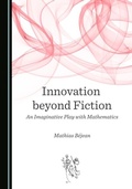 Cover: Innovation beyond Fiction - Cambridge Scholars Publishing