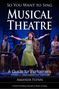 Abbildung von: So You Want to Sing Musical Theatre - Bloomsbury eBooks US