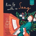 Cover: Rise Up with a Song - Bushel & Peck Books
