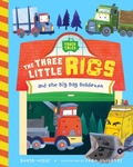 Cover: The Three Little Rigs - Bushel & Peck Books