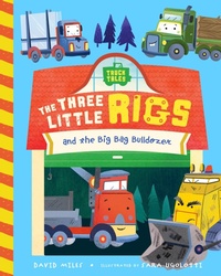 Enlarge image Cover: The Three Little Rigs - Bushel & Peck Books
