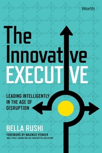 Enlarge image Cover: The Innovative Executive - Worth Books
