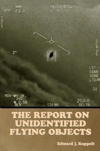 Enlarge image Cover: The Report on Unidentified Flying Objects - IndoEuropeanPublishing.com