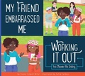 Cover: My Friend Embarrassed Me - Amicus Ink