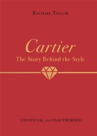 Enlarge image Cover: Cartier: The Story Behind the Style - Studio Press
