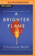 Cover: A Brighter Flame - Brilliance Audio