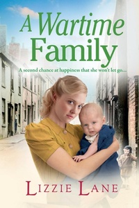 Abbildung von: A Wartime Family - Boldwood Books Ltd