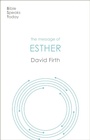 Cover: The Message of Esther - Inter-Varsity Press