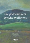 Cover: The Peacemakers - Y Lolfa