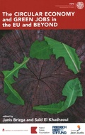Cover: The Circular Economy and Green Jobs in the EU and Beyond - London Publishing Partnership