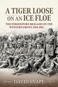 Cover: A Tiger Loose on an Ice Floe - Helion & Company