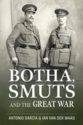 Cover: Botha, Smuts and the Great War - Helion & Company