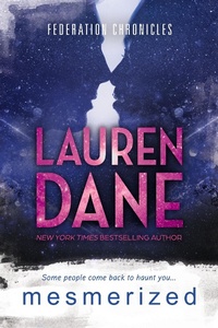 Enlarge image Cover: Mesmerized (Federation Chronicles, #4) - Lauren Dane