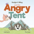 Cover: Badgie & Ming the Angry Tent - Julia Inserro