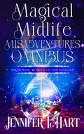 Cover: Magical Midlife Misadventures Omnibus - Elements Unleashed