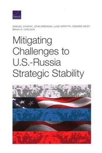 Enlarge image Cover: Mitigating Challenges to U.S.-Russia Strategic Stability - RAND Corporation