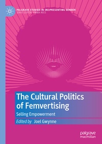 Abbildung von: The Cultural Politics of Femvertising - Palgrave Macmillan