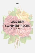 Cover: Aus der Sommerfrische - neobooks
