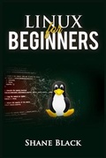 Cover: Linux for Beginners - Shane Black
