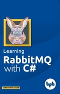Cover: Learning RabbitMQ With C# - De Gruyter