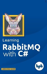 Abbildung von: Learning RabbitMQ With C# - De Gruyter