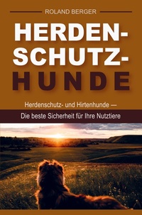 Abbildung von: Herdenschutzhunde und Hirtenhunde - Bookmundo Direct