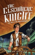 Cover: The Elsewhere Knight (The Wind Merchant, #3) - The Wind Merchant