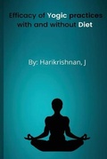 Cover: Efficacy of yogic practices with and without diet modification - Blurb Inc