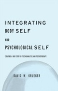 Cover: Integrating Body Self & Psychological Self - Routledge