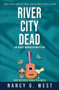 Cover: River City Dead. Aggie Mundeen Mystery #4 - Southwest Publications
