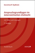 Cover: Anspruchsgrundlagen im &ouml;sterreichischen Zivilrecht mit F&auml;llen und L&ouml;sungen - Manz