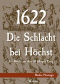 Cover: 1622 - Die Schlacht bei H&ouml;chst - Tredition