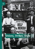 Cover: Unions, Strikes, Shaw - Palgrave Macmillan
