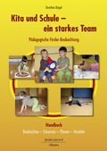 Cover: Kita und Schule - ein starkes Team - P&auml;dagogische F&ouml;rder-Beobachtung - Borgmann Media