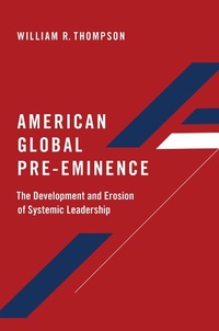 Abbildung von: American Global Pre-Eminence - OUP eBook