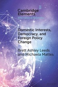Cover: Domestic Interests, Democracy, and Foreign Policy Change - Cambridge University Press