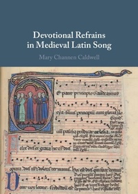 Abbildung von: Devotional Refrains in Medieval Latin Song - Cambridge University Press
