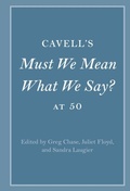 Cover: Cavell's Must We Mean What We Say? at 50 - Cambridge University Press