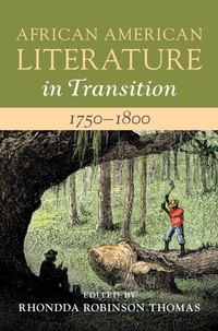 Abbildung von: African American Literature in Transition, 1750-1800: Volume 1 - Cambridge University Press