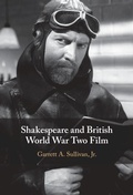 Cover: Shakespeare and British World War Two Film - Cambridge University Press