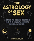 Cover: The Astrology of Sex - Skyhorse Publishing