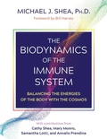 Cover: The Biodynamics of the Immune System - Simon + Schuster LLC