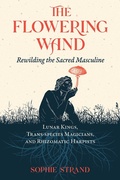 Cover: The Flowering Wand - Simon + Schuster LLC