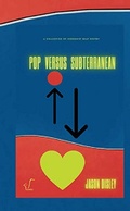 Cover: Pop Versus Subterranean - Lulu.com
