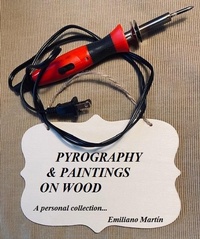 Abbildung von: PYROGRAPHY & PAINTINGS ON WOOD - Lulu.com