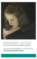 Cover: Jean Ross Justice: On the Life and Work of an American Master - Pleiades Press