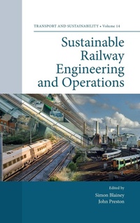 Enlarge image Cover: Sustainable Railway Engineering and Operations - Emerald Publishing Limited